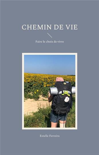 Couverture du livre « Chemin de vie » de Ferreira Estelle aux éditions Books On Demand