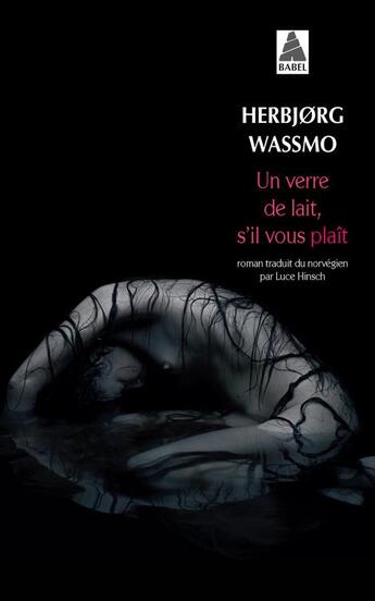 Couverture du livre « Un verre de lait, s'il vous plaît » de HerbjØRg Wassmo aux éditions Actes Sud