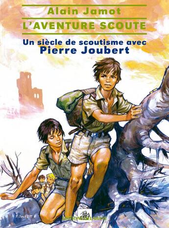 Couverture du livre « L'AVENTURE SCOUTE » de Alain Jamot aux éditions Delahaye