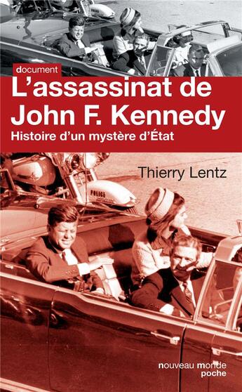 Couverture du livre « L'assassinat de John F. Kennedy » de Thierry Lentz aux éditions Nouveau Monde