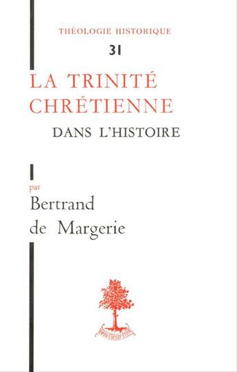 Couverture du livre « La trinite chretienne dans l'histoire » de De Margerie Bertrant aux éditions Beauchesne Editeur