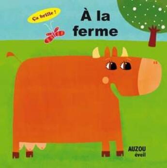 Couverture du livre « Ça brille ! à la ferme » de  aux éditions Philippe Auzou