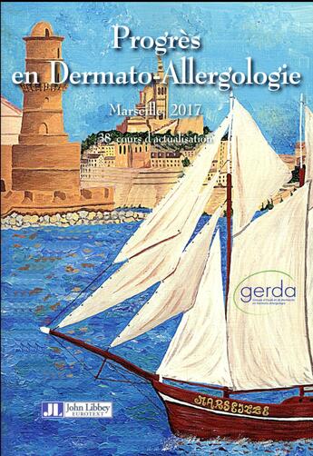 Couverture du livre « Progrès en dermato-allergologie : Marseille, 2017 : 38e cours d'actualisation (édition 2017) » de Michel Castelain aux éditions John Libbey