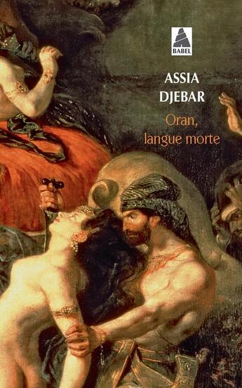 Couverture du livre « Oran, langue morte » de Assia Djebar aux éditions Actes Sud