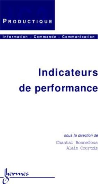 Couverture du livre « Indicateurs de performance » de Bonnefous Chantal aux éditions Hermes Science Publications