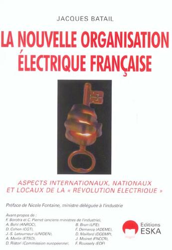 Couverture du livre « Nouv.organisation electrique francaise » de Jacques Batail aux éditions Eska