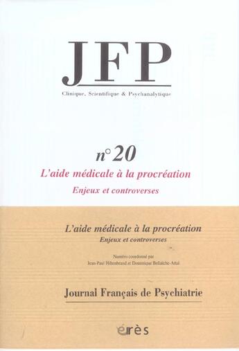 Couverture du livre « Jfp 20 - l'aide medicale a la procreation » de  aux éditions Eres