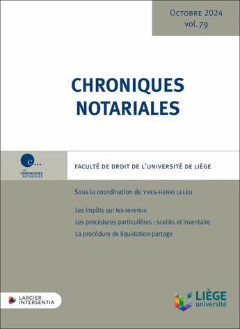 Couverture du livre « Chroniques notariales : Chroniques notariales 79 » de Yves-Henri Leleu aux éditions Larcier