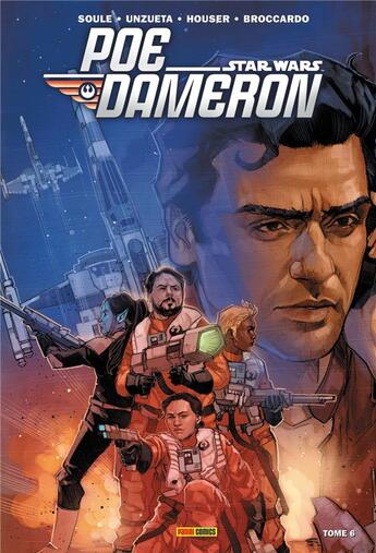 Couverture du livre « Star Wars - Poe Dameron t.6 » de Angel Unzueta et Charles Soule aux éditions Panini