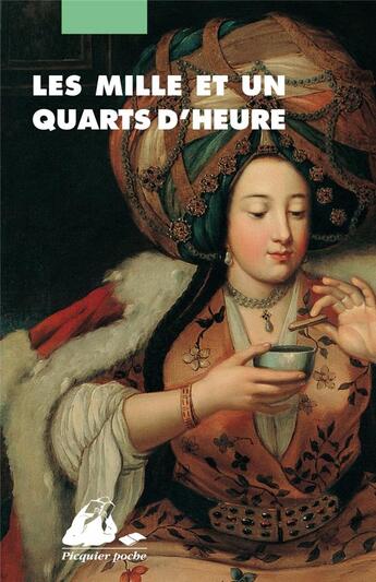 Couverture du livre « Les mille et un quarts d'heure » de Elisabeth Lemirre aux éditions Picquier