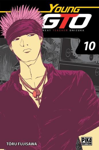 Couverture du livre « GTO - young GTO Tome 10 » de Toru Fujisawa aux éditions Pika