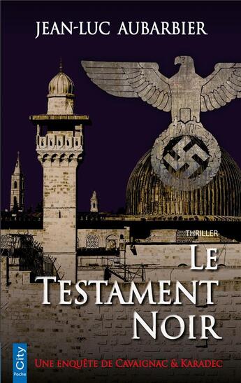 Couverture du livre « Le testament noir » de Jean-Luc Aubarbier aux éditions City