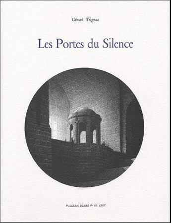 Couverture du livre « Les portes du silence » de Gerard Trignac aux éditions William Blake & Co