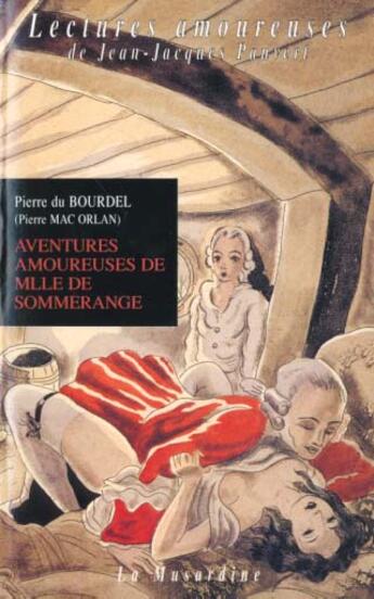 Couverture du livre « Aventures amoureuses de mlle sommeran » de Pierre Mac Orlan aux éditions La Musardine