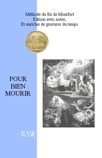 Couverture du livre « Pour bien mourir » de Louis-Marie Grignion De Montfort aux éditions Saint-remi