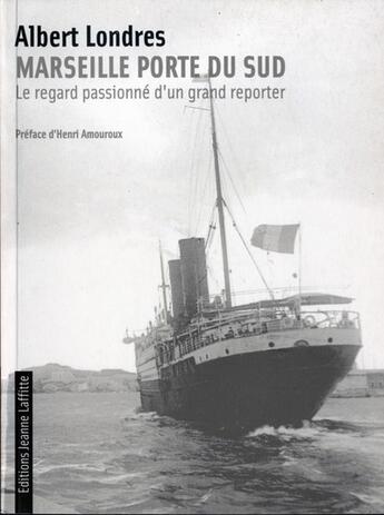 Couverture du livre « Marseille Porte Du Sud - Ne » de Londres aux éditions Jeanne Laffitte