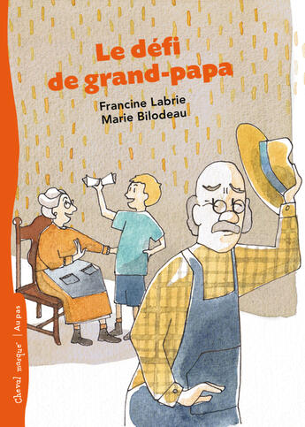 Couverture du livre « Le défi de grand-papa » de Francine Labrie aux éditions Epagine