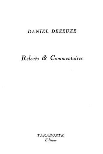 Couverture du livre « Releves et commentaires - daniel dezeuze » de Daniel Dezeuze aux éditions Tarabuste