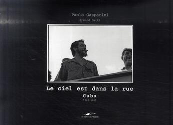 Couverture du livre « Cuba 1962 » de P Gasparini et A Gatti aux éditions Toucan