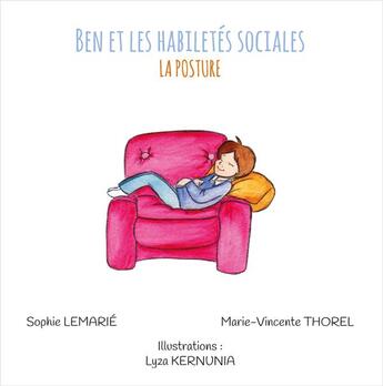 Couverture du livre « Ben et les habiletes sociales : la posture » de Sophie Lemarie aux éditions Afd