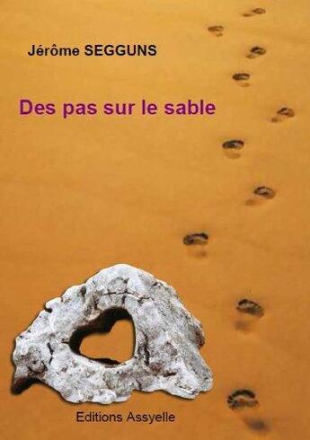 Couverture du livre « Des pas sur le sable » de Jerome Segguns aux éditions Assyelle