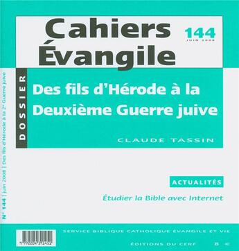 Couverture du livre « Ce-144. des fils d'herode a la deuxieme guerre juive » de Claude Tassin aux éditions Cerf