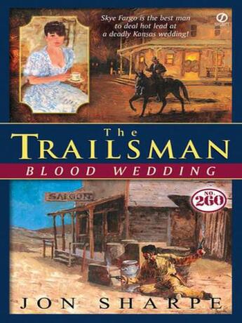 Couverture du livre « Trailsman # 260: Blood Wedding » de Sharpe Jon aux éditions Penguin Group Us