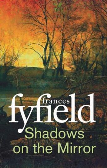 Couverture du livre « Shadows on the Mirror » de Frances Fyfield aux éditions Epagine