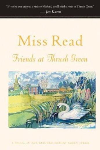 Couverture du livre « Friends at Thrush Green » de Miss Read aux éditions Orion