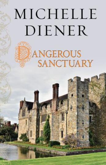 Couverture du livre « Dangerous Sanctuary » de Diener Michelle aux éditions Pocket Star