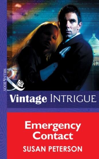 Couverture du livre « Emergency Contact (Mills & Boon Intrigue) (Dead Bolt - Book 4) » de Susan Peterson aux éditions Mills & Boon Series