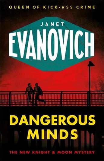 Couverture du livre « DANGEROUS MINDS - QUEEN OF KICK-ASS CRIME » de Janet Evanovich aux éditions Hachette Uk