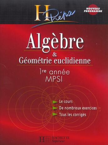 Couverture du livre « Algebre et géométrie euclidienne » de Oudot et Allano et Chevalier aux éditions Hachette Education