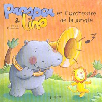 Couverture du livre « Prosper et lino et l'orchestre de la jungle » de Christel Desmoinaux aux éditions Le Livre De Poche Jeunesse