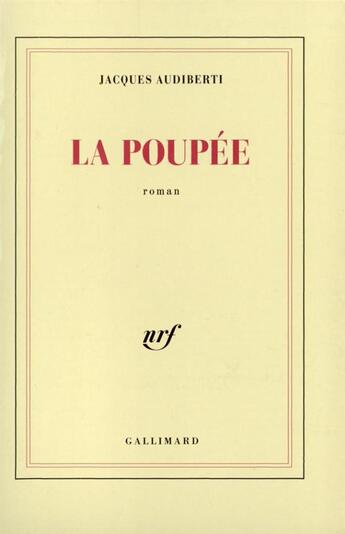 Couverture du livre « La poupee » de Jacques Audiberti aux éditions Gallimard