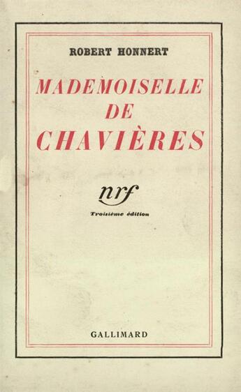 Couverture du livre « Mademoiselle de chavieres » de Honnert Robert aux éditions Gallimard