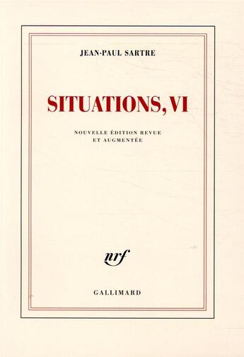 Couverture du livre « Situations Tome 6 » de Jean-Paul Sartre aux éditions Gallimard