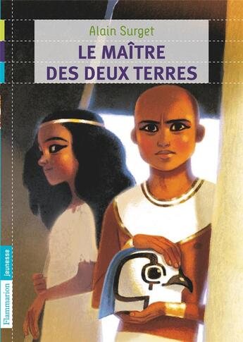 Couverture du livre « Le maître des deux terres » de Alain Surget aux éditions Pere Castor