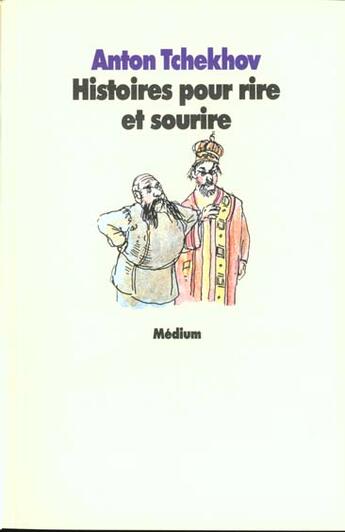 Couverture du livre « Histoires pour rire et sourire » de Tchekhov Anton / Dum aux éditions Ecole Des Loisirs