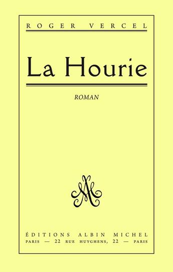 Couverture du livre « La Hourie » de Roger Vercel aux éditions Albin Michel