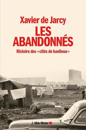 Couverture du livre « Les abandonnés ; histoire des 