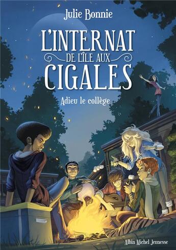 Couverture du livre « L'internat de l'Ile aux Cigales Tome 4 : adieu le collège » de Julie Bonnie aux éditions Albin Michel