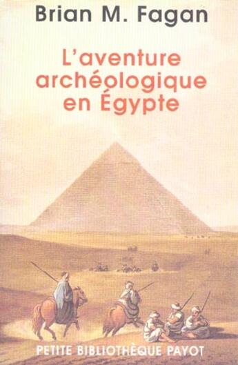 Couverture du livre « L'aventure archeologique en egypte » de Brian M. Fagan aux éditions Rivages