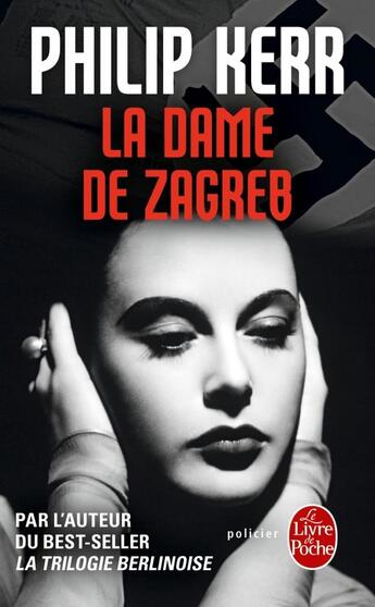 Couverture du livre « La dame de Zagreb » de Philip Kerr aux éditions Le Livre De Poche