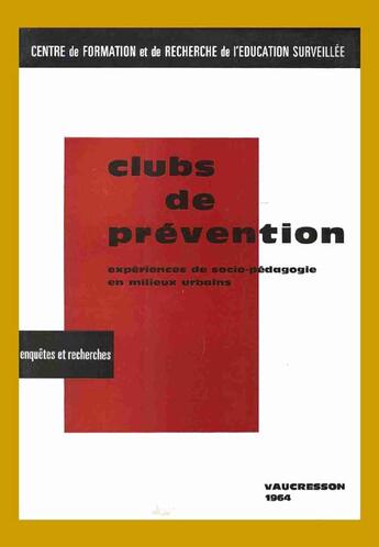 Couverture du livre « Clubs de prévention » de Michel Jacquey et Vincent Peyre aux éditions Cujas
