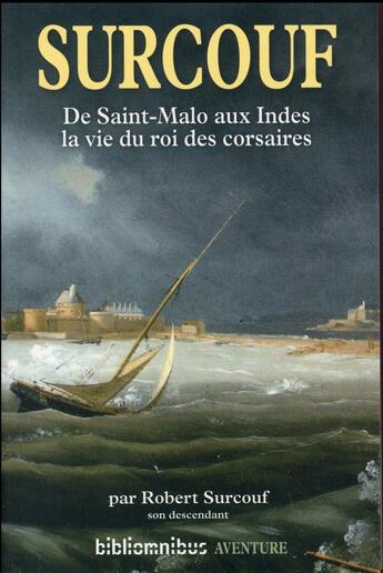 Couverture du livre « Surcouf » de Dominique Le Brun aux éditions Omnibus