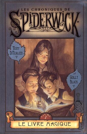 Couverture du livre « Les chroniques de Spiderwick Tome 1 : Le livre magique » de Holly Black et Tony Diterlizzi aux éditions Pocket Jeunesse