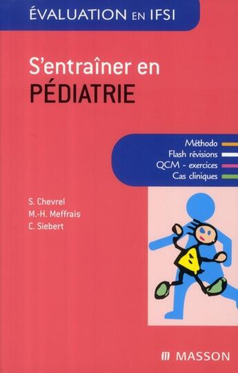 Couverture du livre « S'entrainer en pediatrie » de Chevrel/Meffrais aux éditions Elsevier-masson