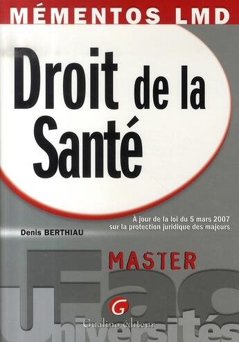 Couverture du livre « Droit de la santé ; master » de Denis Berthiau aux éditions Gualino