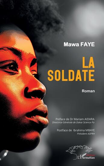 Couverture du livre « La soldate » de Mawa Faye aux éditions L'harmattan